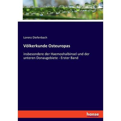 Völkerkunde Osteuropas, Taschenbuch von Lorenz Diefenbach, Hansebooks, 978-3-348-08887-9