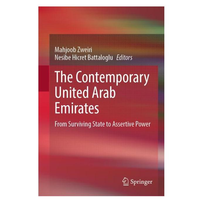 Springer The Contemporary United Arab Emirates (Englisch, Hardcover, Mahjoob Zweiri, Nesibe Hicret Battaloglu) (66016214)