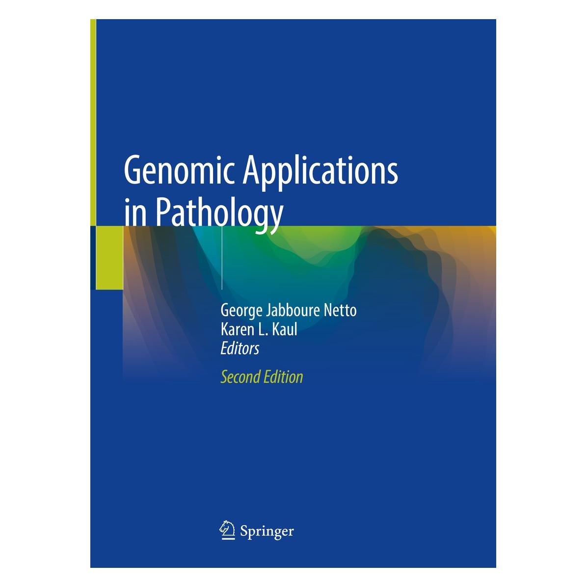 Springer Genomic Applications in Pathology (Englisch, Hardcover, George Jabboure Netto, Karen L. Kaul) (9783319968292)