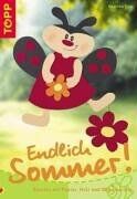 Angelika Kipp - Endlich Sommer! Basteln mit Papier, Holz und Windowcolor - Preis vom 10.10.2026 11:48:34 h