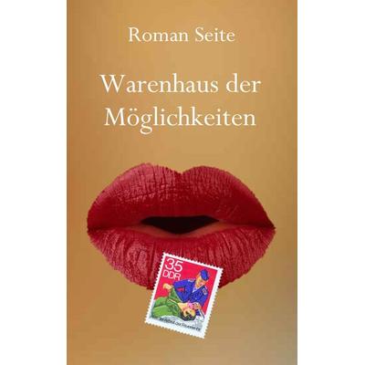 Warenhaus der Möglichkeiten, Taschenbuch von Roman Seite, BoD – Books on Demand, 978-3-8370-0189-1