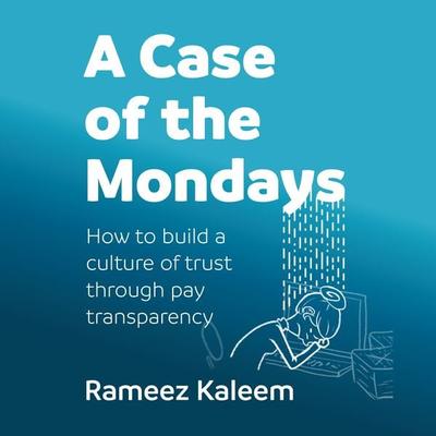 A Case of the Mondays - Rameez Kaleem, Audio, 9781781337561