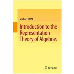 Introduction to the Representation Theory of Algebras, Fachbücher von Michael Barot