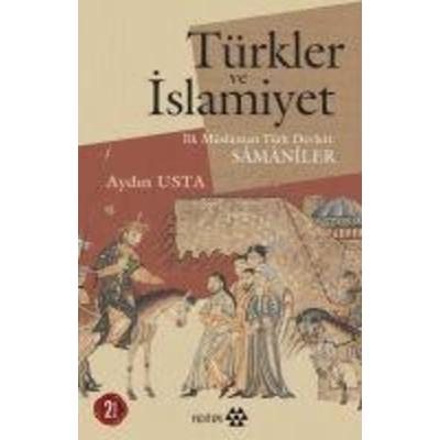 Türkler ve Islamiyet, Taschenbuch von Aydin Usta, Yeditepe Yayinevi