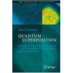 Quantum Superposition, Fachbücher von Mark P. Silverman
