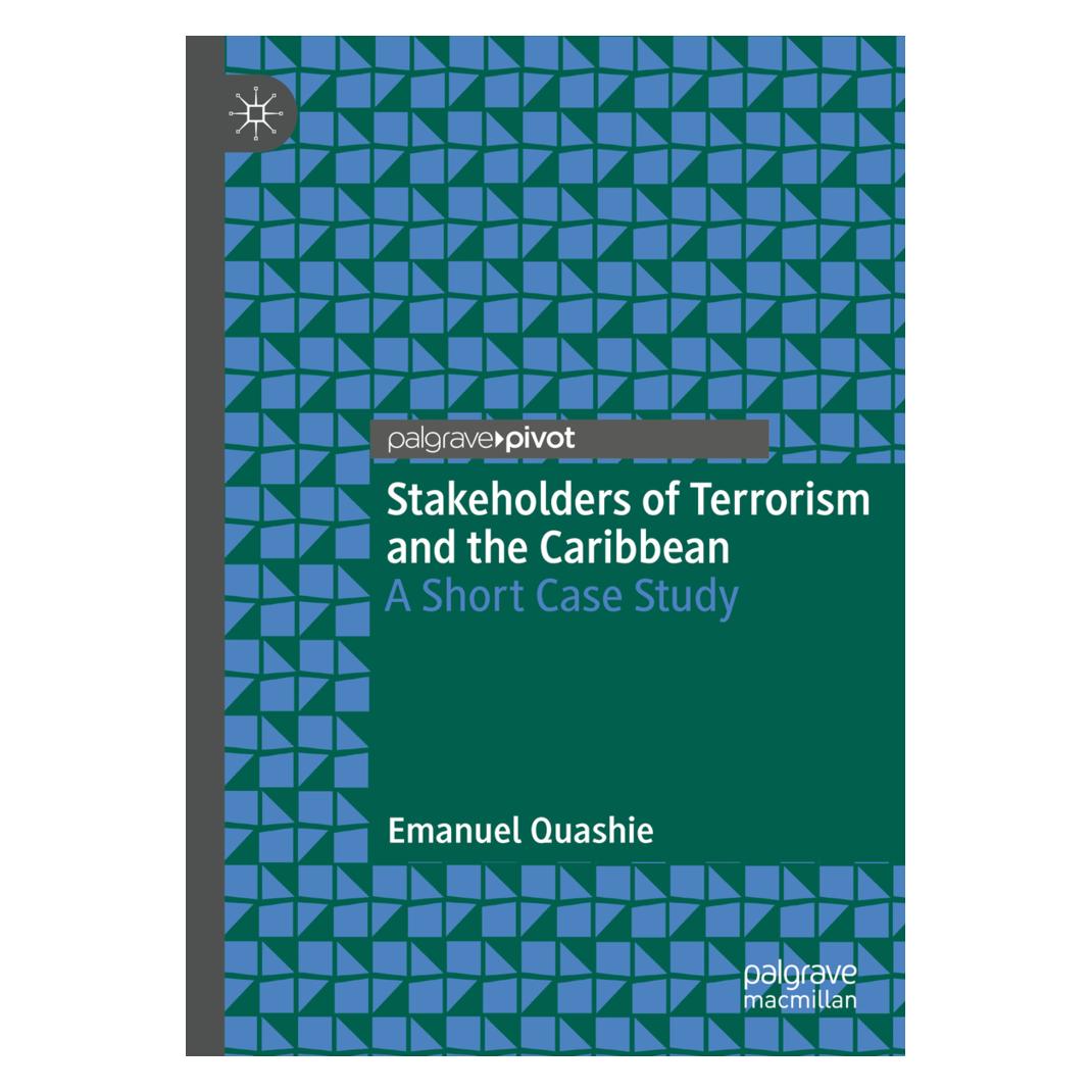 Springer Stakeholders of Terrorism and the Caribbean (Englisch, Softcover, Emanuel Quashie) (57113757)