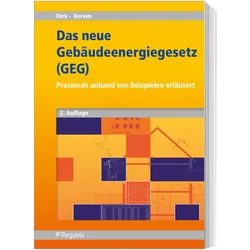 Das neue Gebäudeenergiegesetz (GEG), Fachbücher von Rainer Dirk, Medin Verem