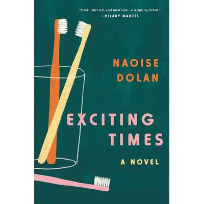 Exciting Times, Taschenbuch von Naoise Dolan, Harper Collins (US), 978-0-06-296875-3