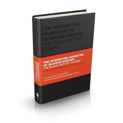 The Interesting Narrative of Olaudah Equiano, Gebundene Ausgabe von Olaudah Equiano, John Wiley & Sons Inc, 978-0-85708-913-7