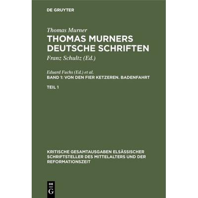 Von den fier ketzeren. Badenfahrt, Gebundene Ausgabe von , De Gruyter, 978-3-11-000278-2