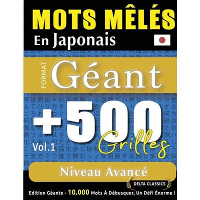 MOTS MÊLÉS EN JAPONAIS FORMAT GÉANT, Taschenbuch von Delta Classics, Linguas Classics