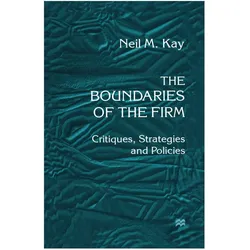 The Boundaries of the Firm, Fachbücher von Neil M. Kay