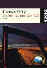 Thomas Perry - Sicher ist nur der Tod: Roman - Preis vom 09.10.2026 07:28:09 h