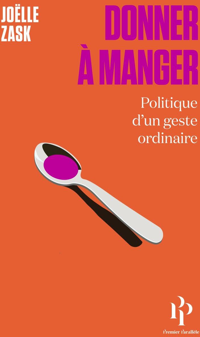 Joëlle Zask - Donner à manger : politique d'un geste ordinaire - Preis vom 02.10.2026 23:42:20 h