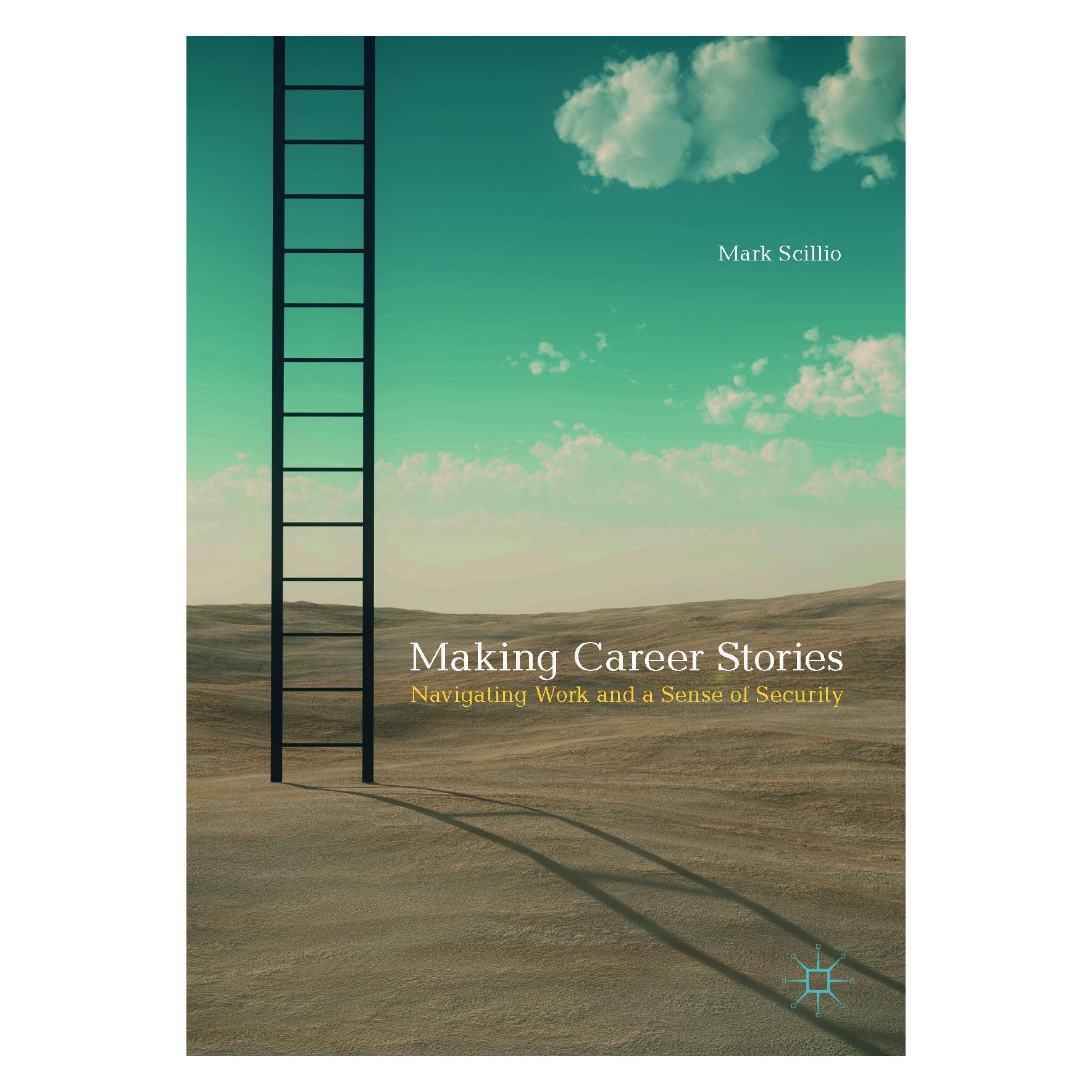 Springer Scillio:Making Career Stories (9783319551784)