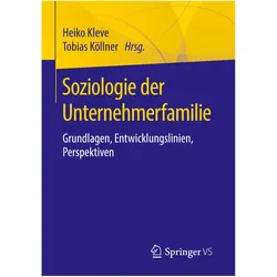 Soziologie der Unternehmerfamilie, Fachbücher von Heiko Kleve, Tobias Köllner