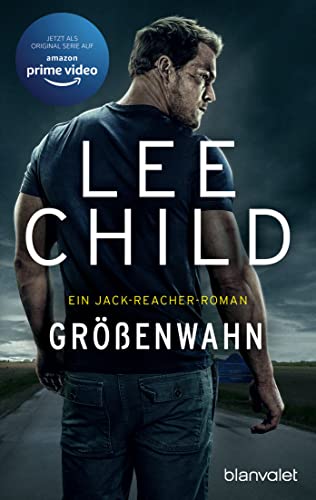 Lee Child - Größenwahn: Ein Jack-Reacher-Roman (Die-Jack-Reacher-Romane, Band 1) - Preis vom 14.10.2026 23:07:16 h
