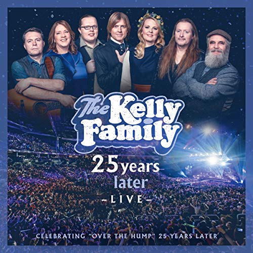 The Kelly Family - 25 Years Later - Live - Preis vom 03.10.2026 20:43:07 h