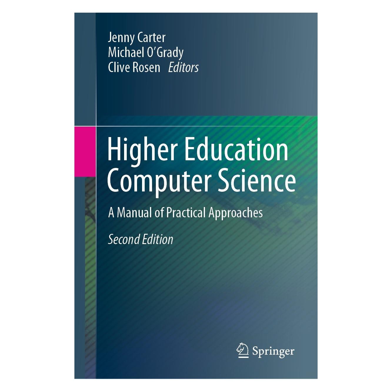 Springer Higher Education Computer Science (Englisch, Hardcover, Clive Rosen, Jenny Carter, Michael O'Grady) (9783031293856)