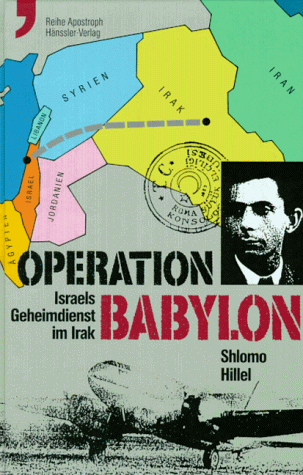 Shlomo Hillel - Operation Babylon. Israels Geheimdienst im Irak - Preis vom 01.10.2026 17:08:56 h