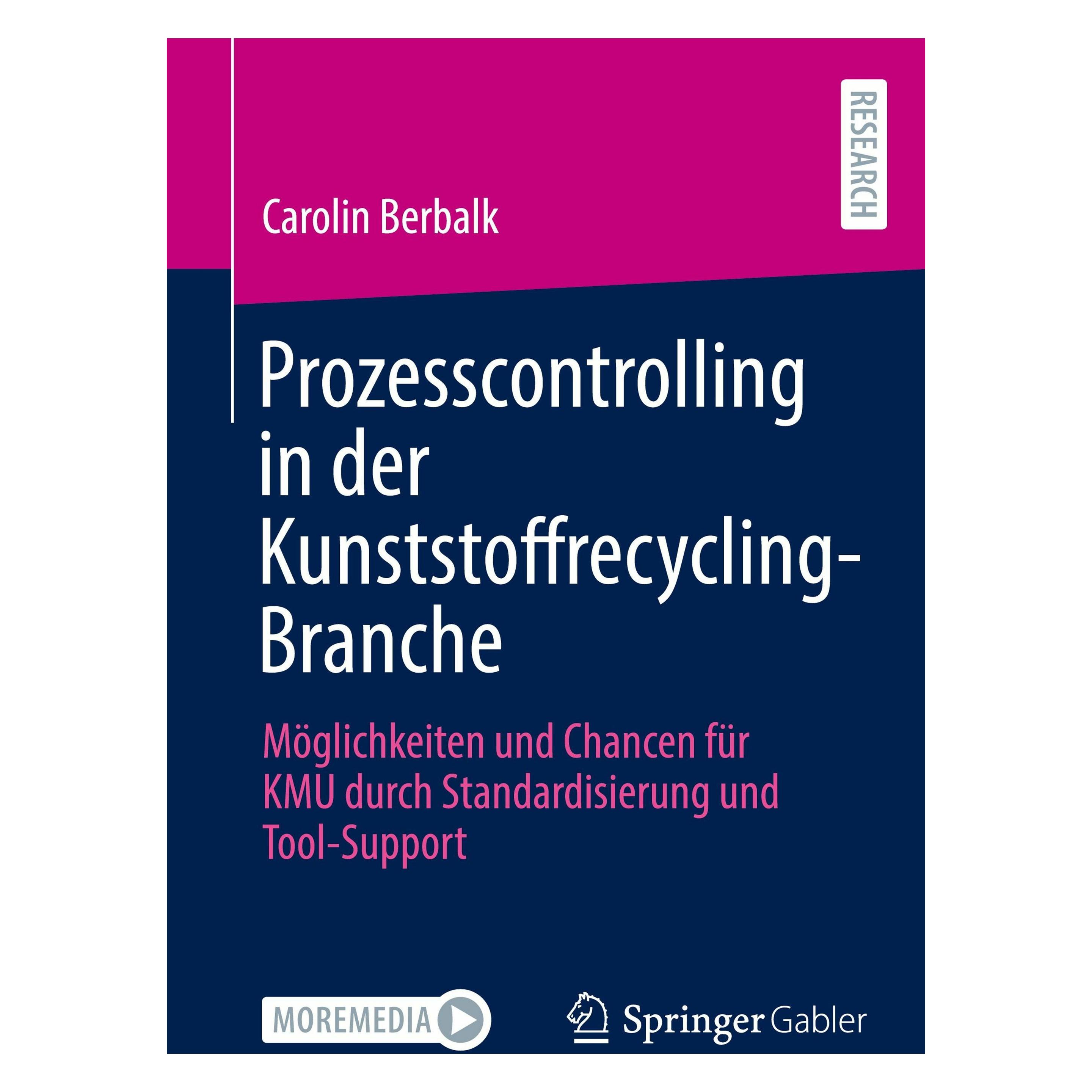 Springer Prozesscontrolling in der Kunststoffrecycling-Branche (Deutsch, Softcover, Carolin Berbalk) (49481245)