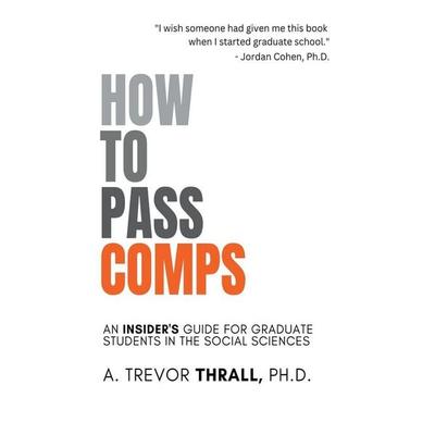 How to Pass Comps, Taschenbuch von Trevor Thrall, Trevor Thrall
