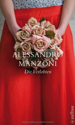 Alessandro Manzoni - Die Verlobten (Schöne Klassiker) - Preis vom 11.10.2026 03:10:56 h