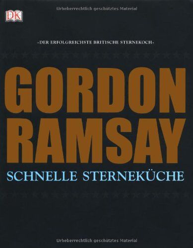 Gordon Ramsay - Schnelle Sterneküche - Preis vom 30.09.2026 22:30:23 h