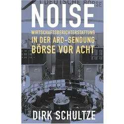 Noise, Fachbücher von Dirk Schultze