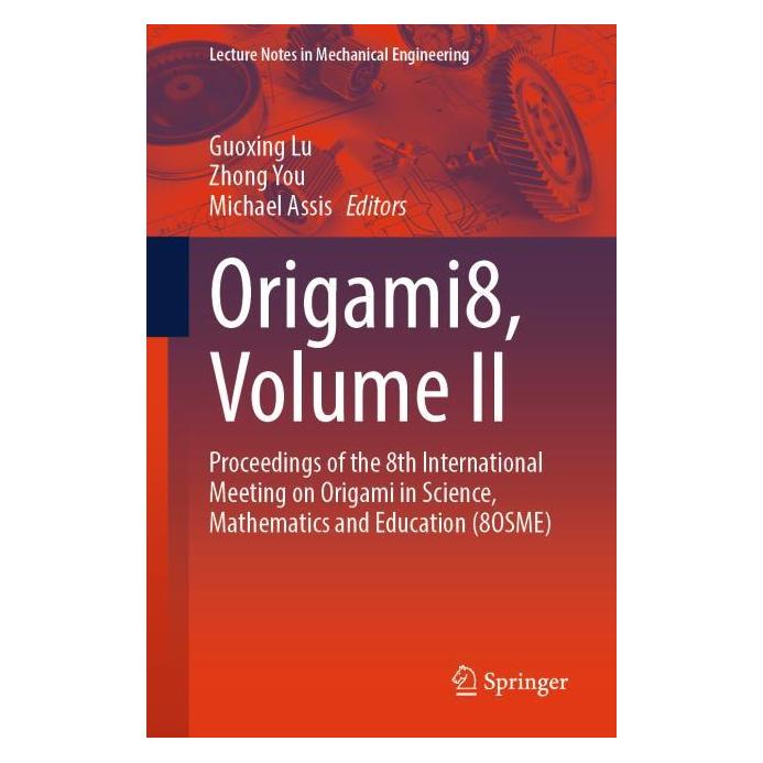 Springer Origami8, Volume II (Englisch, Softcover, Guoxing Lu, Michael Assis, Zhong You) (61563580)