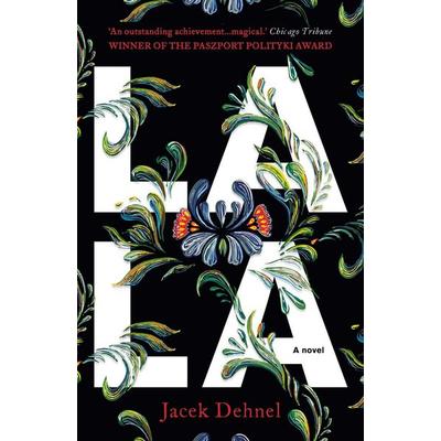 Lala, Taschenbuch von Jacek Dehnel, Oneworld Publications, 978-1-78607-498-0