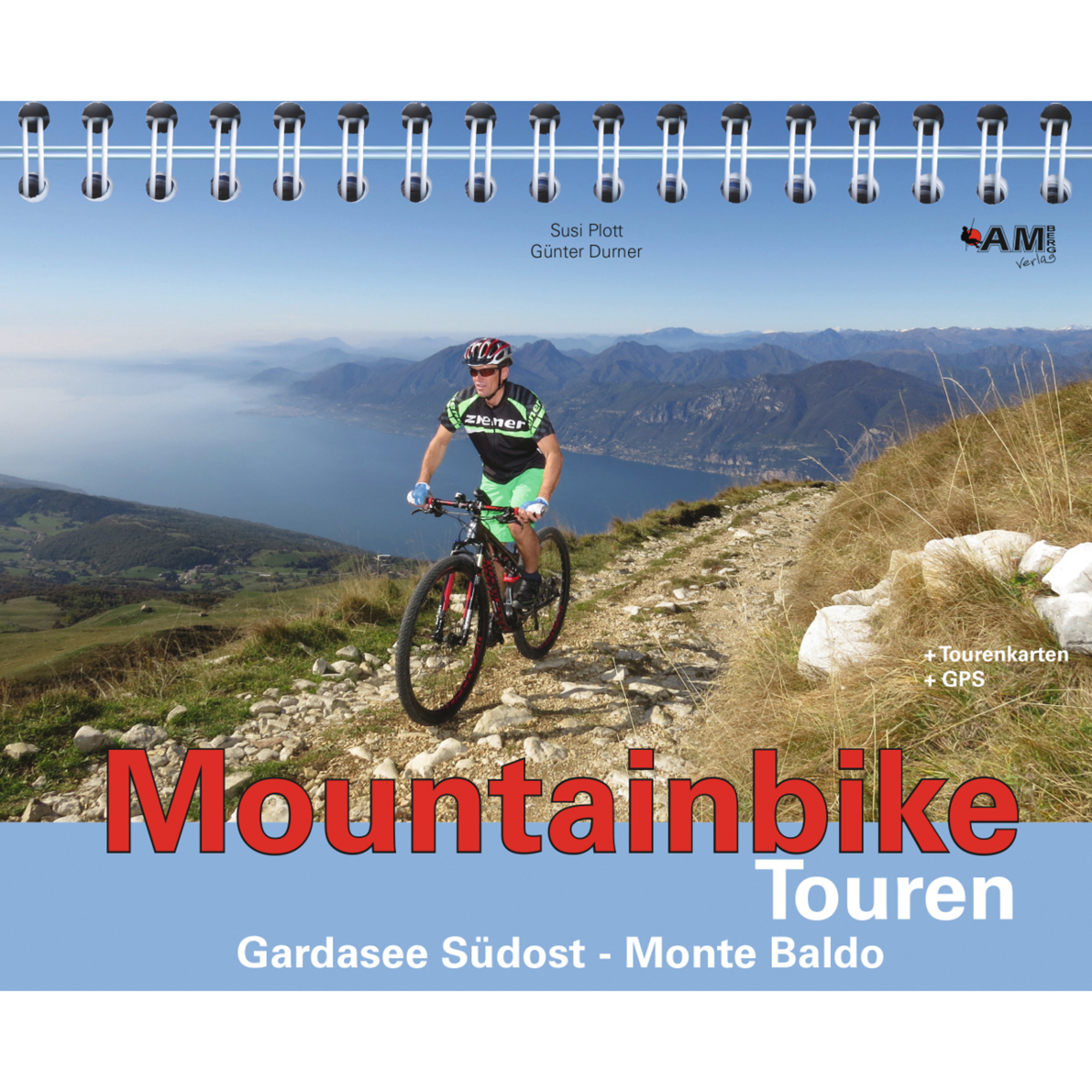 AM-Berg Verlag Gardasee Südost - Monte Baldo MTB Touren MTB-Führer