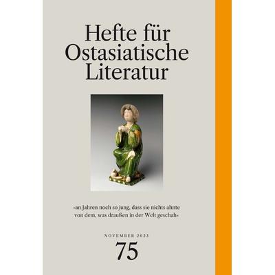 Hefte für ostasiatische Literatur 75, Taschenbuch von , Iudicium, 978-3-86205-707-8