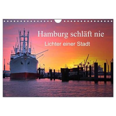 Hamburg schläft nie (Wandkalender 2027 DIN A4 quer), CALVENDO Monatskalender