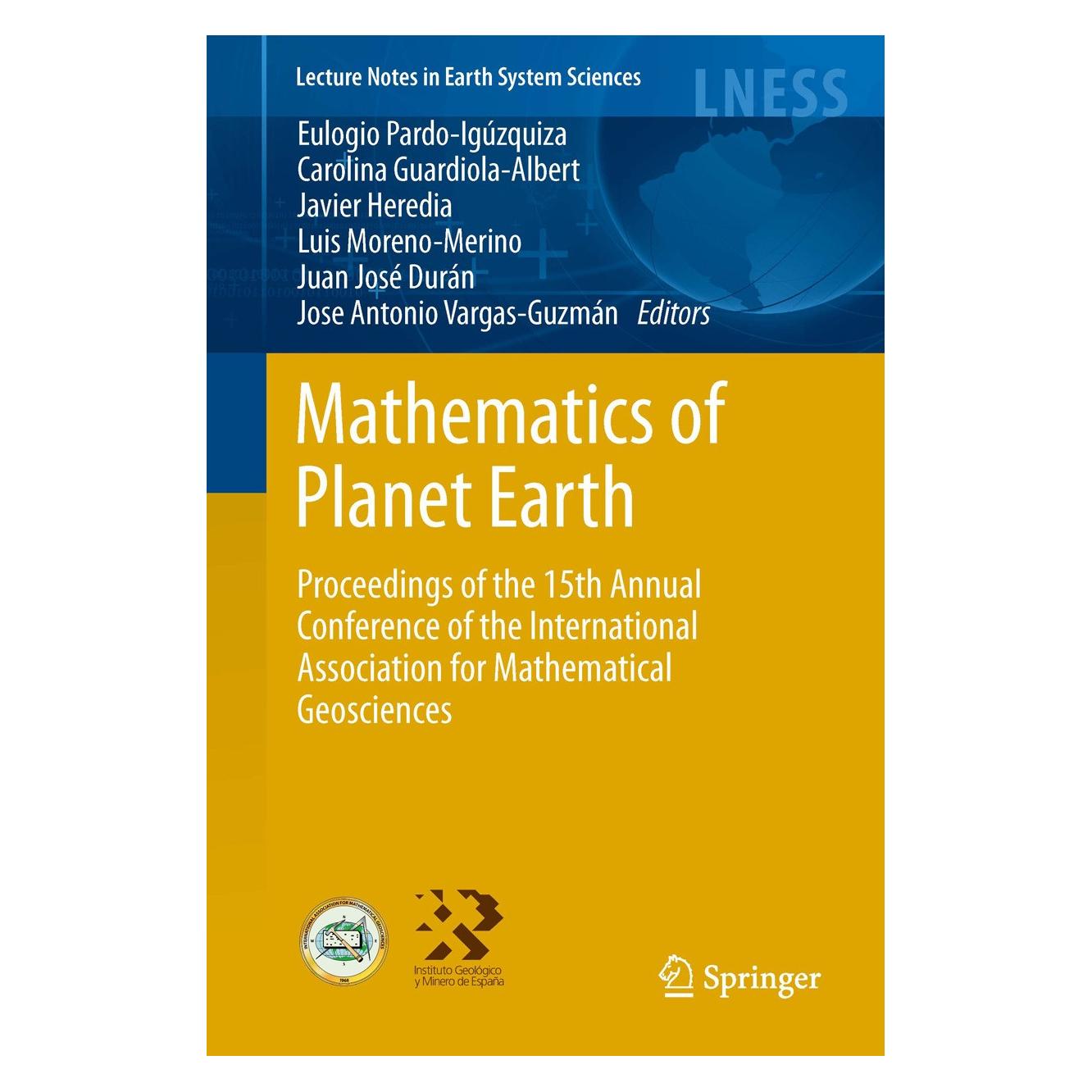 Springer Mathematics of Planet Earth (Englisch, Hardcover, Carolina Guardiola-Albert, Eulogio Pardo-Igúzquiza, Heredia et al, Javier, Javier Heredia, Jose Antonio Vargas-Guzmán, Juan José Durán, Luis Moreno-Merino) (9783642324079)