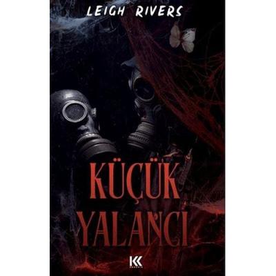 Kücük Yalanci, Taschenbuch von Leigh Rivers, Koronis Yayinlari