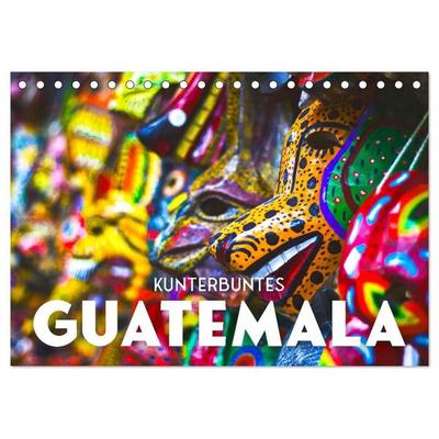 Kunterbuntes Guatemala (Tischkalender 2027 DIN A5 quer), CALVENDO Monatskalender