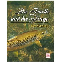 Die Forelle und die Fliege, Ratgeber von John Goddard, Brian Clarke