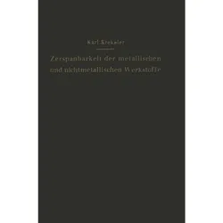 Die Zerspanbarkeit der metallischen und nichtmetallischen Werkstoffe, Fachbücher von Karl Krekeler