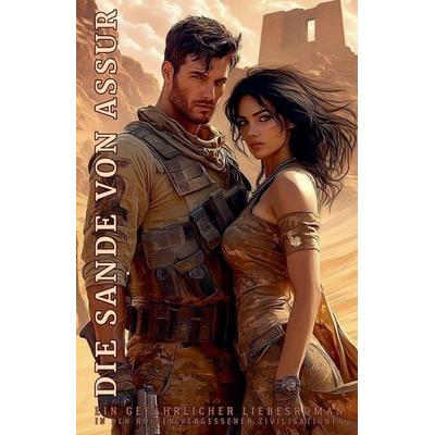 Die Sande von Assur, Taschenbuch von Viktoria Bergmann, The Morgan-Stanwood Publishing Group