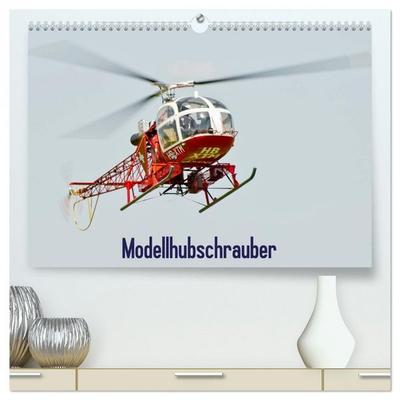 Modellhubschrauber / CH-Version (hochwertiger Premium Wandkalender 2026 DIN A2 quer), Kunstdruck in Hochglanz