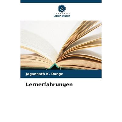 Lernerfahrungen, Taschenbuch von Jagannath K. Dange, Verlag Unser Wissen