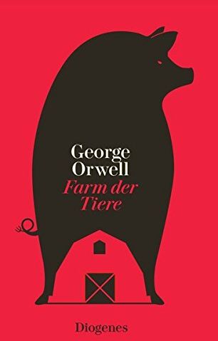 George Orwell - Farm der Tiere: Ein Märchen - Preis vom 12.10.2026 11:37:12 h