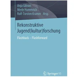Rekonstruktive Jugend(kultur)forschung, Fachbücher von Rolf-Torsten Kramer, Merle Hummrich, Anja Gibson