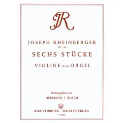6 Stücke op.150 für Violine und Orgel, Fachbücher von Joseph Gabriel Rheinberger