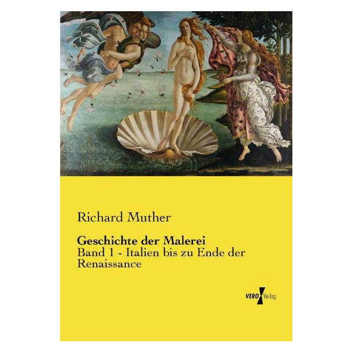 Vero Geschichte der Malerei (Deutsch, Softcover, Richard Muther) (55564935)