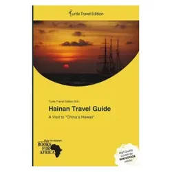 Hainan Travel Guide, Ratgeber