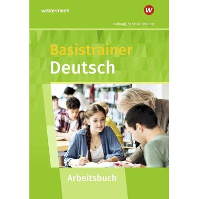 Basistrainer Deutsch, Taschenbuch von Gerhard Hufnagl,Ursula Steudle,Martin Schatke, Westermann Berufliche Bildung, 978-3-427-39003-9