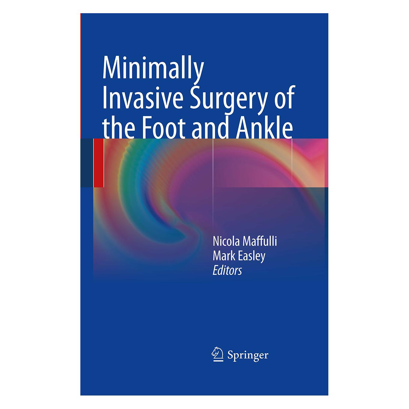 Springer Minimally Invasive Surgery of the Foot and Ankle (Englisch, Softcover, Mark Easley, Nicola Maffulli) (55953209)