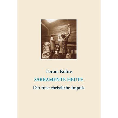 frei + christlich - Der freie christliche Impuls Rudolf Steiners heute, Taschenbuch von Volker David Lambertz, BoD – Books on Demand,